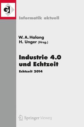 Unger / Halang | Industrie 4.0 und Echtzeit | Buch | 978-3-662-45108-3 | sack.de