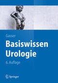 Gasser |  Basiswissen Urologie | eBook | Sack Fachmedien