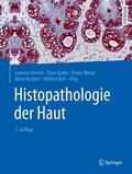 Cerroni / Garbe / Metze |  Histopathologie der Haut | eBook | Sack Fachmedien