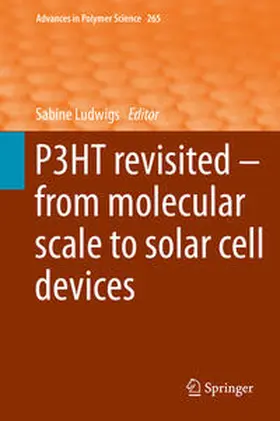 Ludwigs |  P3HT Revisited – From Molecular Scale to Solar Cell Devices | eBook | Sack Fachmedien