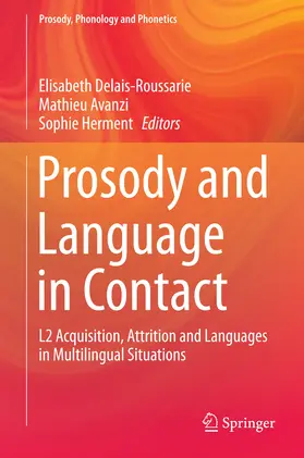 Delais-Roussarie / Avanzi / Herment | Prosody and Language in Contact | E-Book | www.sack.de