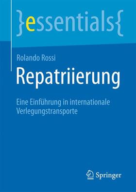 Rossi | Repatriierung | Buch | 978-3-662-45181-6 | sack.de