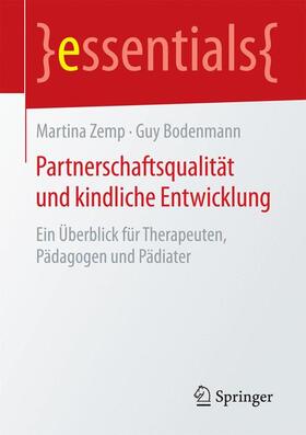 Bodenmann / Zemp | Partnerschaftsqualität und kindliche Entwicklung | Buch | sack.de