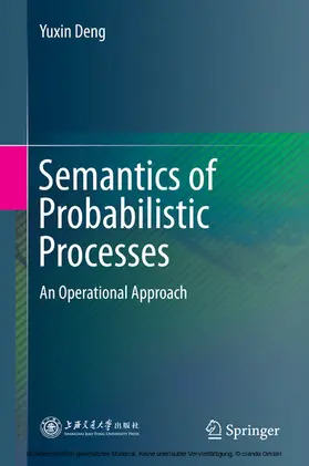 Deng | Semantics of Probabilistic Processes | E-Book | www.sack.de