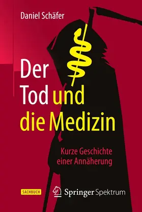 Schäfer | Der Tod und die Medizin | E-Book | www.sack.de