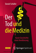 Schäfer |  Der Tod und die Medizin | eBook | Sack Fachmedien