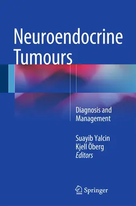 Yalcin / Öberg | Neuroendocrine Tumours | Buch | 978-3-662-45214-1 | www.sack.de
