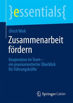 Wiek | Zusammenarbeit fördern | Buch | 978-3-662-45274-5 | sack.de