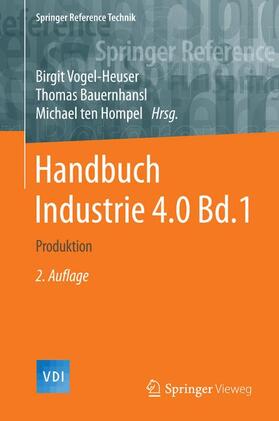 Vogel-Heuser / Bauernhansl / ten Hompel | Handbuch Industrie 4.0 Bd.1 | Buch | 978-3-662-45278-3 | sack.de