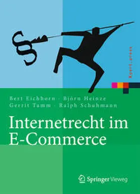 Eichhorn / Schuhmann / Heinze |  Internetrecht im E-Commerce | Buch |  Sack Fachmedien