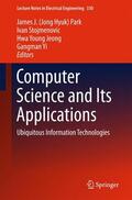 Park / Yi / Stojmenovic |  Computer Science and its Applications | Buch |  Sack Fachmedien