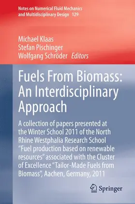 Klaas / Schröder / Pischinger |  Fuels From Biomass: An Interdisciplinary Approach | Buch |  Sack Fachmedien