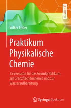 Ender |  Praktikum Physikalische Chemie | eBook | Sack Fachmedien
