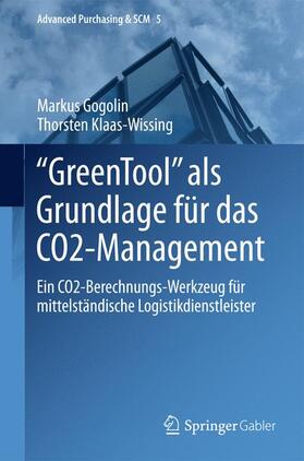 Klaas-Wissing / Gogolin | "GreenTool" als Grundlage für das CO2-Management | Buch | 978-3-662-45520-3 | sack.de
