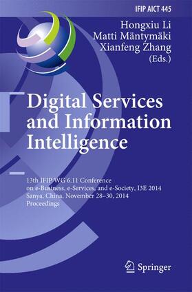 Li / Zhang / Mäntymäki | Digital Services and Information Intelligence | Buch | 978-3-662-45525-8 | sack.de