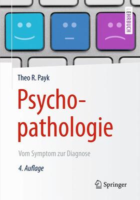 Payk | Payk, T: Psychopathologie | Buch | 978-3-662-45530-2 | sack.de