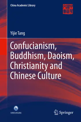 Tang | Confucianism, Buddhism, Daoism, Christianity and Chinese Culture | E-Book | www.sack.de