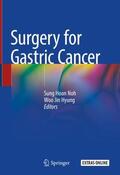 Hyung / Noh |  Surgery for Gastric Cancer | Buch |  Sack Fachmedien