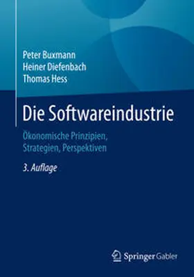 Buxmann / Hess / Diefenbach |  Die Softwareindustrie | Buch |  Sack Fachmedien