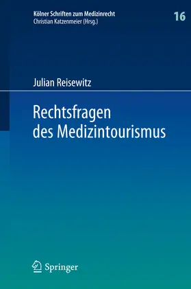 Reisewitz | Rechtsfragen des Medizintourismus | E-Book | sack.de