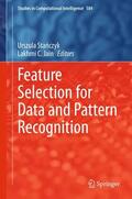 Jain / Stanczyk / Stanczyk |  Feature Selection for Data and Pattern Recognition | Buch |  Sack Fachmedien