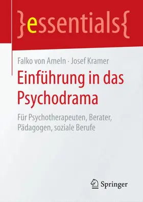 Kramer / Ameln |  Einführung in das Psychodrama | Buch |  Sack Fachmedien