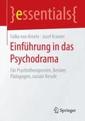 Kramer / Ameln |  Einführung in das Psychodrama | Buch |  Sack Fachmedien