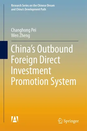 Zheng / Pei | China's Outbound Foreign Direct Investment Promotion System | Buch | 978-3-662-45630-9 | sack.de