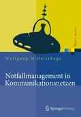 Osterhage |  Notfallmanagement in Kommunikationsnetzen | Buch |  Sack Fachmedien
