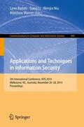Batten / Li / Niu |  Applications and Techniques in Information Security | Buch |  Sack Fachmedien