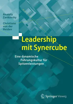 Zankovsky / von der Heiden |  Leadership mit Synercube | eBook | Sack Fachmedien