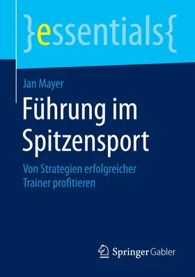 Mayer | Führung im Spitzensport | E-Book | sack.de
