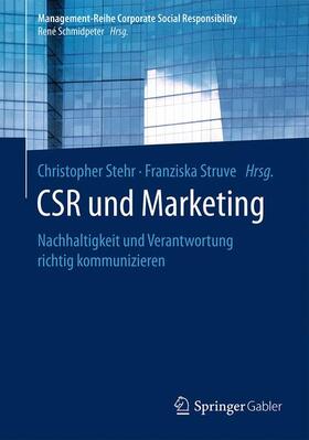 Struve / Stehr | CSR und Marketing | Buch | 978-3-662-45812-9 | sack.de