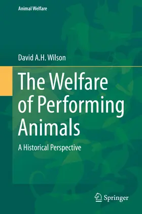 Wilson |  The Welfare of Performing Animals | eBook | Sack Fachmedien