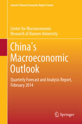 CMR of Xiamen University | China¿s Macroeconomic Outlook | Buch | 978-3-662-45864-8 | sack.de