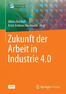 Hartmann / Botthof |  Zukunft der Arbeit in Industrie 4.0 | Buch |  Sack Fachmedien