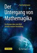 Kuhlemann |  Der Untergang von Mathemagika | Buch |  Sack Fachmedien