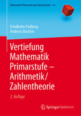 Padberg / Büchter |  Vertiefung Mathematik Primarstufe — Arithmetik/Zahlentheorie | eBook | Sack Fachmedien