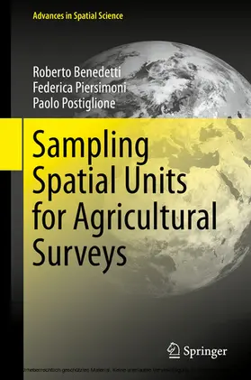 Benedetti / Piersimoni / Postiglione | Sampling Spatial Units for Agricultural Surveys | E-Book | sack.de