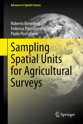 Benedetti / Piersimoni / Postiglione | Sampling Spatial Units for Agricultural Surveys | E-Book | sack.de