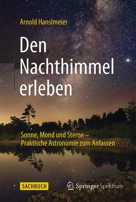 Hanslmeier | Den Nachthimmel erleben | E-Book | sack.de