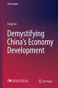 Cai |  Demystifying China¿s Economy Development | Buch |  Sack Fachmedien