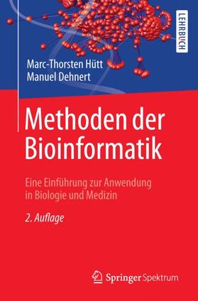 Dehnert / Hütt |  Methoden der Bioinformatik | Buch |  Sack Fachmedien