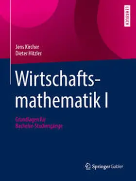 Kircher / Hitzler |  Wirtschaftsmathematik I | eBook | Sack Fachmedien