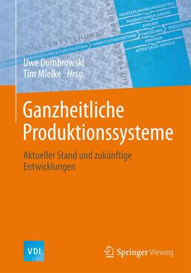 Mielke / Dombrowski |  Ganzheitliche Produktionssysteme | Buch |  Sack Fachmedien