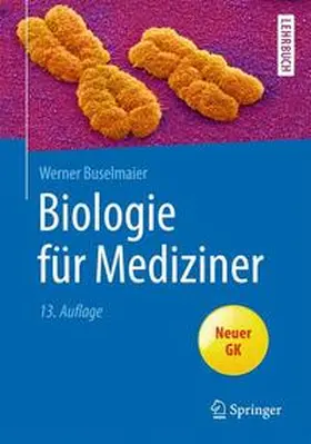 Buselmaier | Biologie für Mediziner | Buch | 978-3-662-46177-8 | www.sack.de