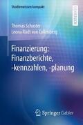 Rüdt von Collenberg / Schuster |  Finanzierung: Finanzberichte, -kennzahlen, -planung | Buch |  Sack Fachmedien