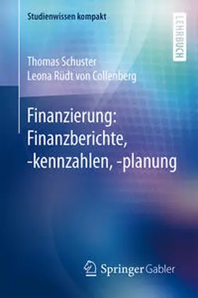 Schuster / Rüdt von Collenberg | Finanzierung: Finanzberichte, -kennzahlen, -planung | E-Book | www.sack.de