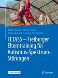 Brehm / Schill / Biscaldi |  FETASS - Freiburger Elterntraining für Autismus-Spektrum-Störungen | eBook | Sack Fachmedien