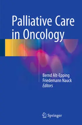 Nauck / Alt-Epping |  Palliative Care in Oncology | Buch |  Sack Fachmedien